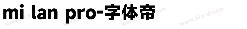 mi lan pro字体转换